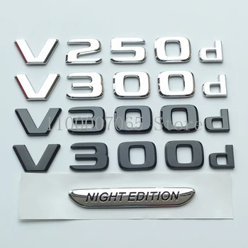 2017 Pisma V250d V300d NOĆ IZDANJE ABS Znak za Mercedes-Benz V Razredu W447 Auto Fender Značku Gepek pločicu sa imenom Logo Naljepnicu