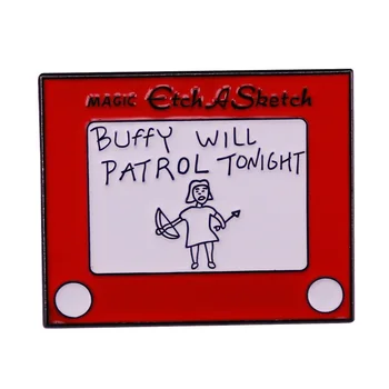 Buffy Ce Patroli Večeras Emajl Pin Magiju-Donesi-A-Skica Značku Smiješno Djetinjstva Igračka Broš
