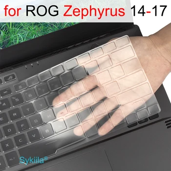 Tastaturu Pokriti ROG Zefir G14 G15 G16 m15 uspostava M16 S15 S17 G M S Duo GU603 GA503 Silikonske Zaštitnik Kožu Slučaj Pribor